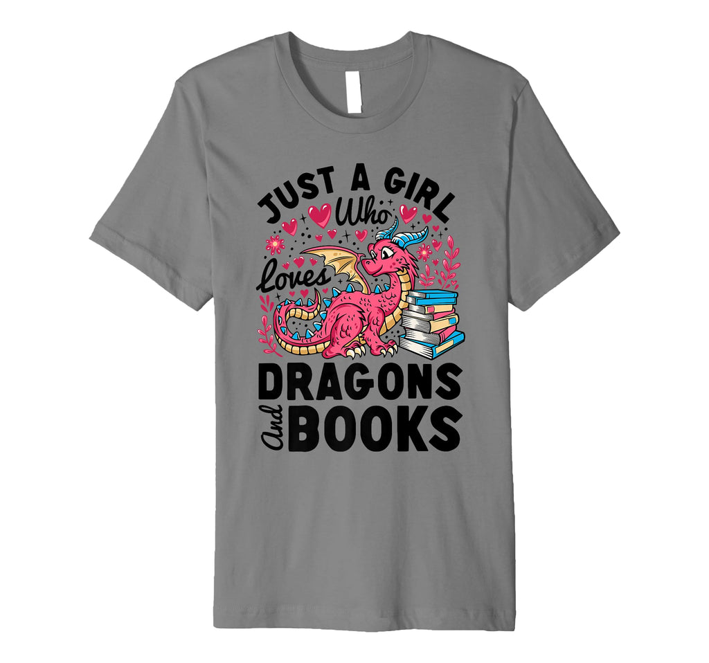 Just Who Loves Dragons Books Dragon T-Shirt - Streetwear Style Unisex - T-Shirt, Sweatshirt, Hoodie