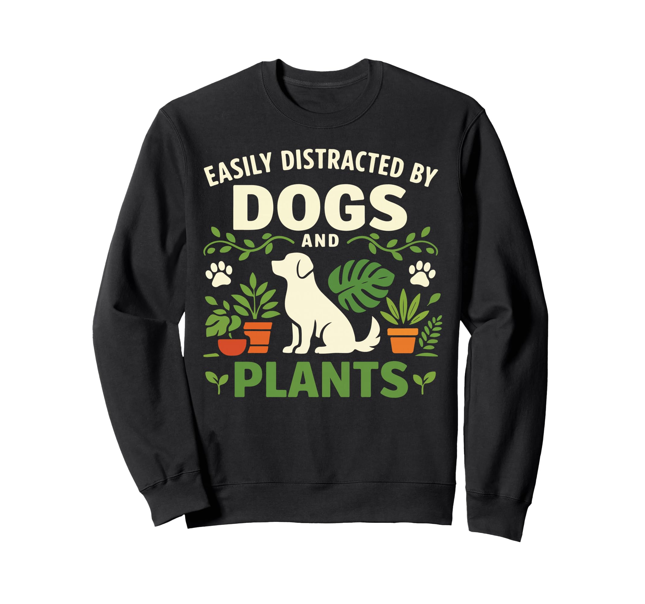 Plant Lover Gardening Dog Easily Sweatshirt - Aesthetic Graphic Men Women - T-Shirt, Sweatshirt, Hoodie