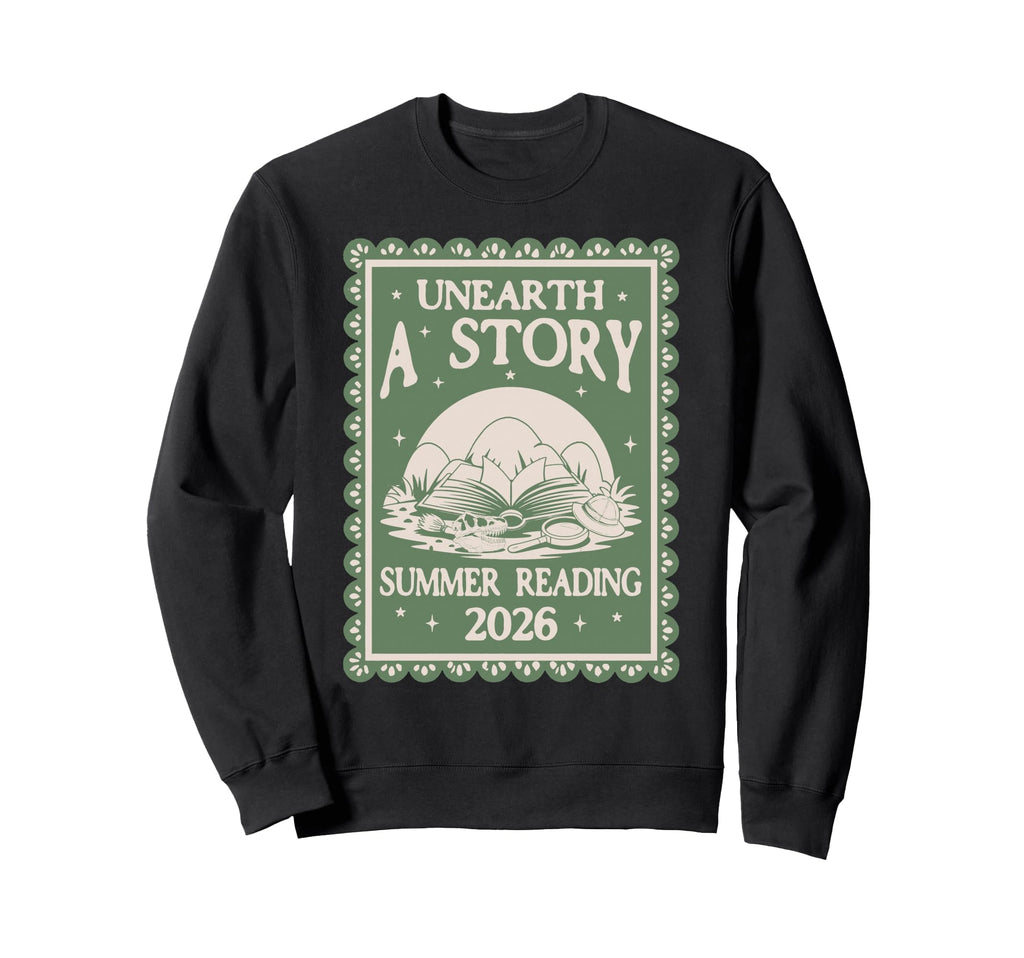 Unearth Story Summer Reading 2026 Sweatshirt - Custom Art Print Unisex - T-Shirt, Sweatshirt, Hoodie