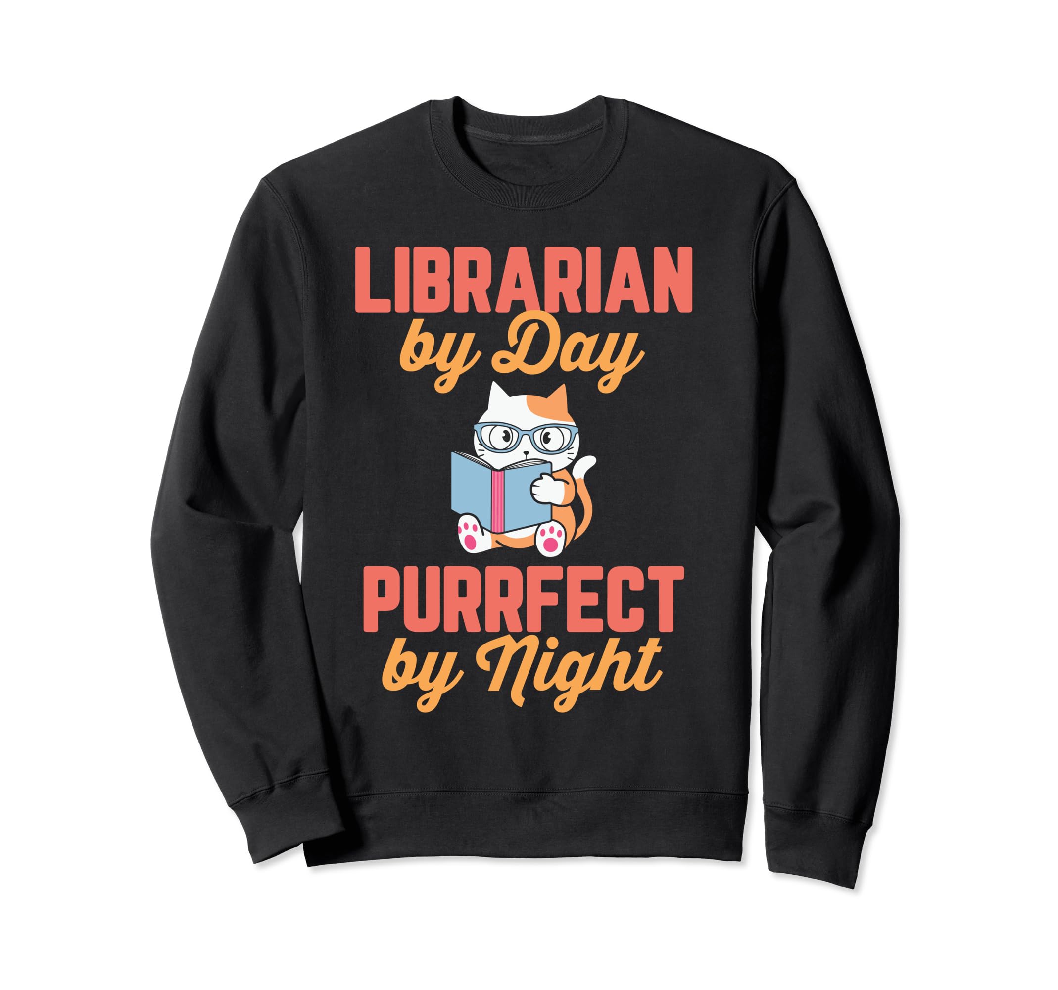 Book Lover Nerd Librarian Cat Sweatshirt - Trendy Graphic for Adults - T-Shirt, Sweatshirt, Hoodie
