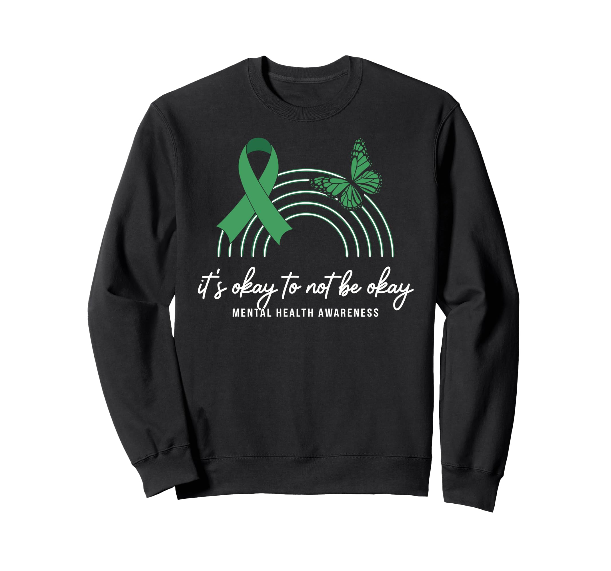Its Okay To Be Not Okay Mental Health Sweatshirt - Graphic Print Unisex - T-Shirt, Sweatshirt, Hoodie