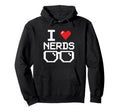 I Love Nerds I Heart Nerds Science Book Hoodie - Graphic Print Men Women - T-Shirt, Sweatshirt, Hoodie