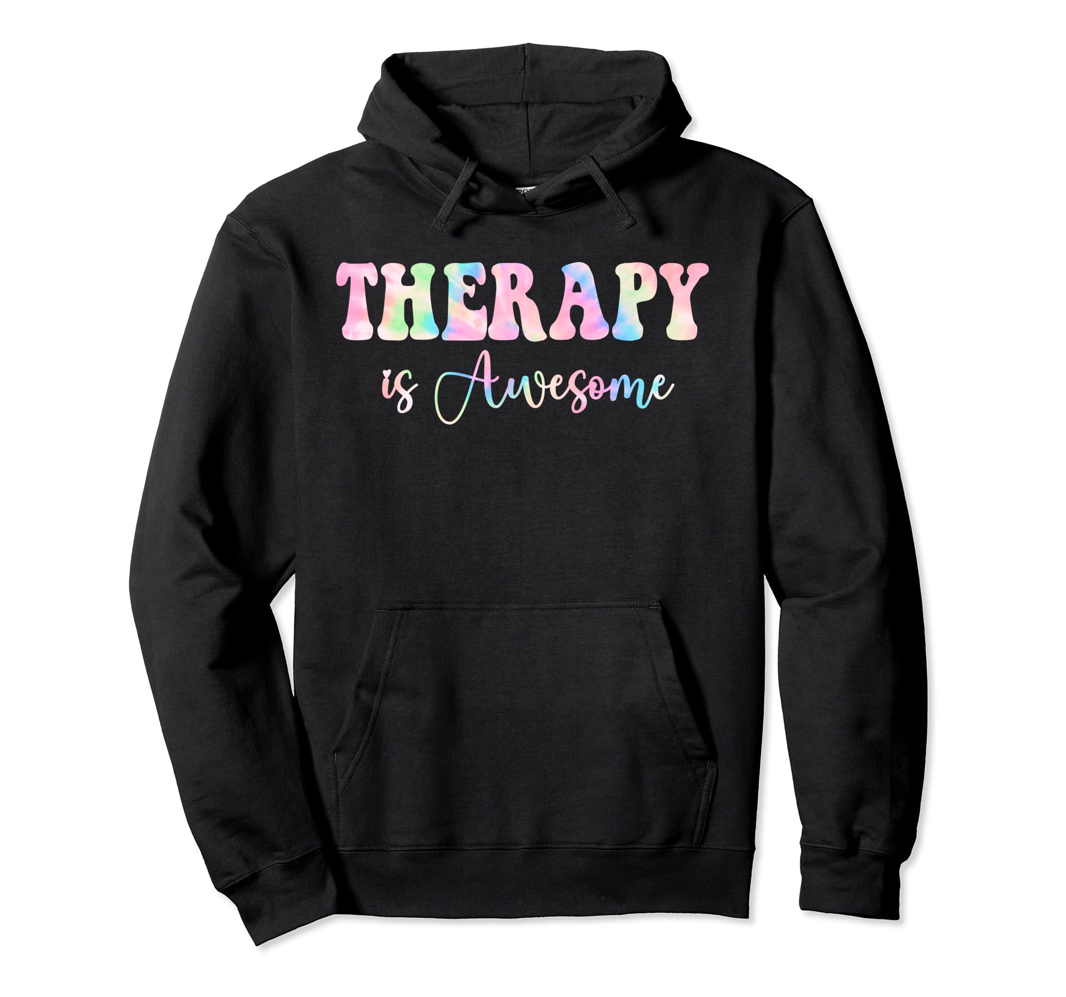 Therapy Is Awesome Self Care Mental Health Hoodie - Novelty Apparel Unisex - T-Shirt, Sweatshirt, Hoodie