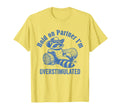 Hold Partner Im Overstimulated Cowboy T-Shirt - Trendy Graphic for Adults - T-Shirt, Sweatshirt, Hoodie