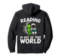 Reading Is Out This World Space Funny Hoodie - Streetwear Style for Adults - T-Shirt, Sweatshirt, Hoodie