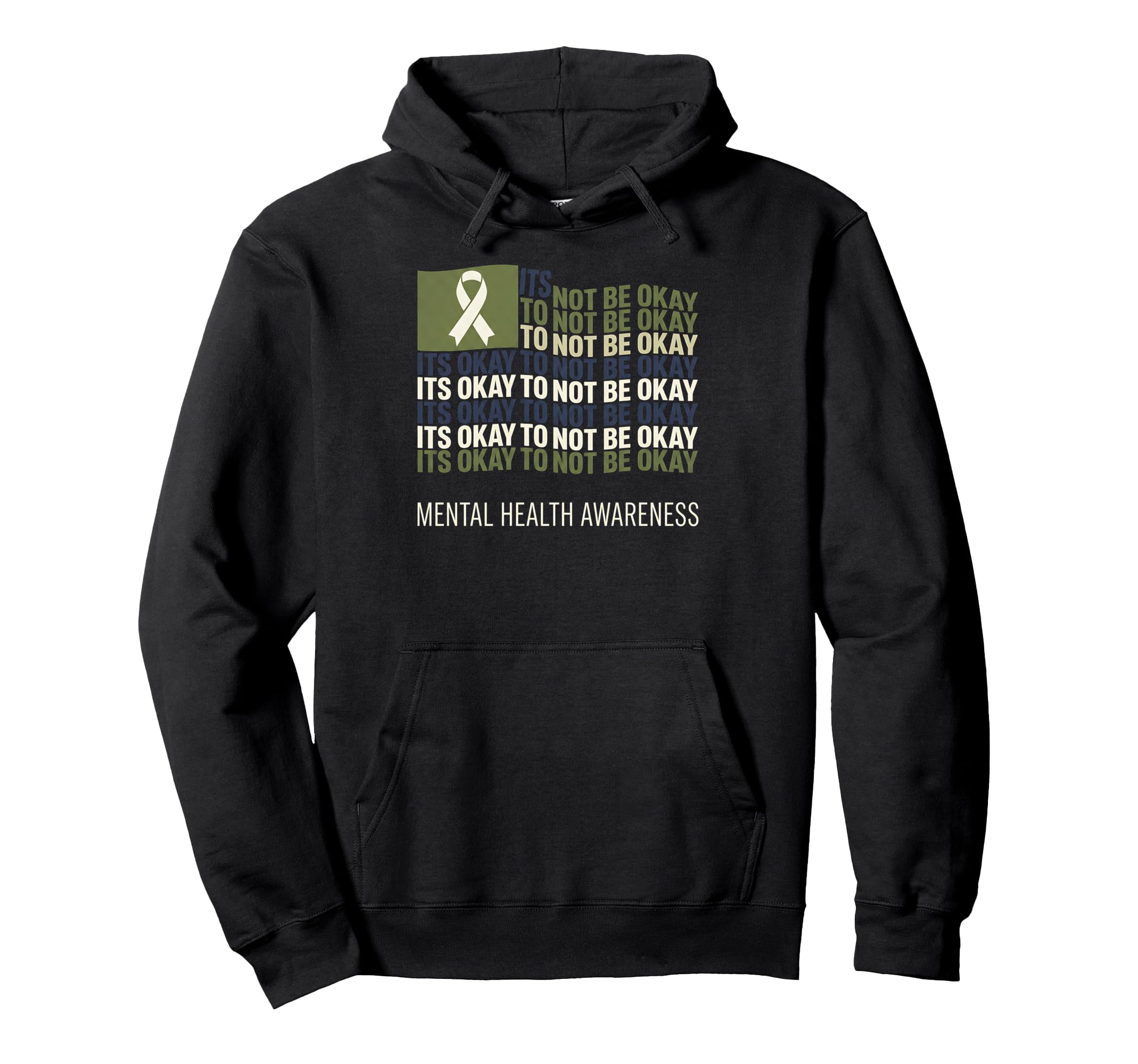 Its Okay To Not Be Okay Mental Hoodie - Fun Novelty Design Men Women - T-Shirt, Sweatshirt, Hoodie