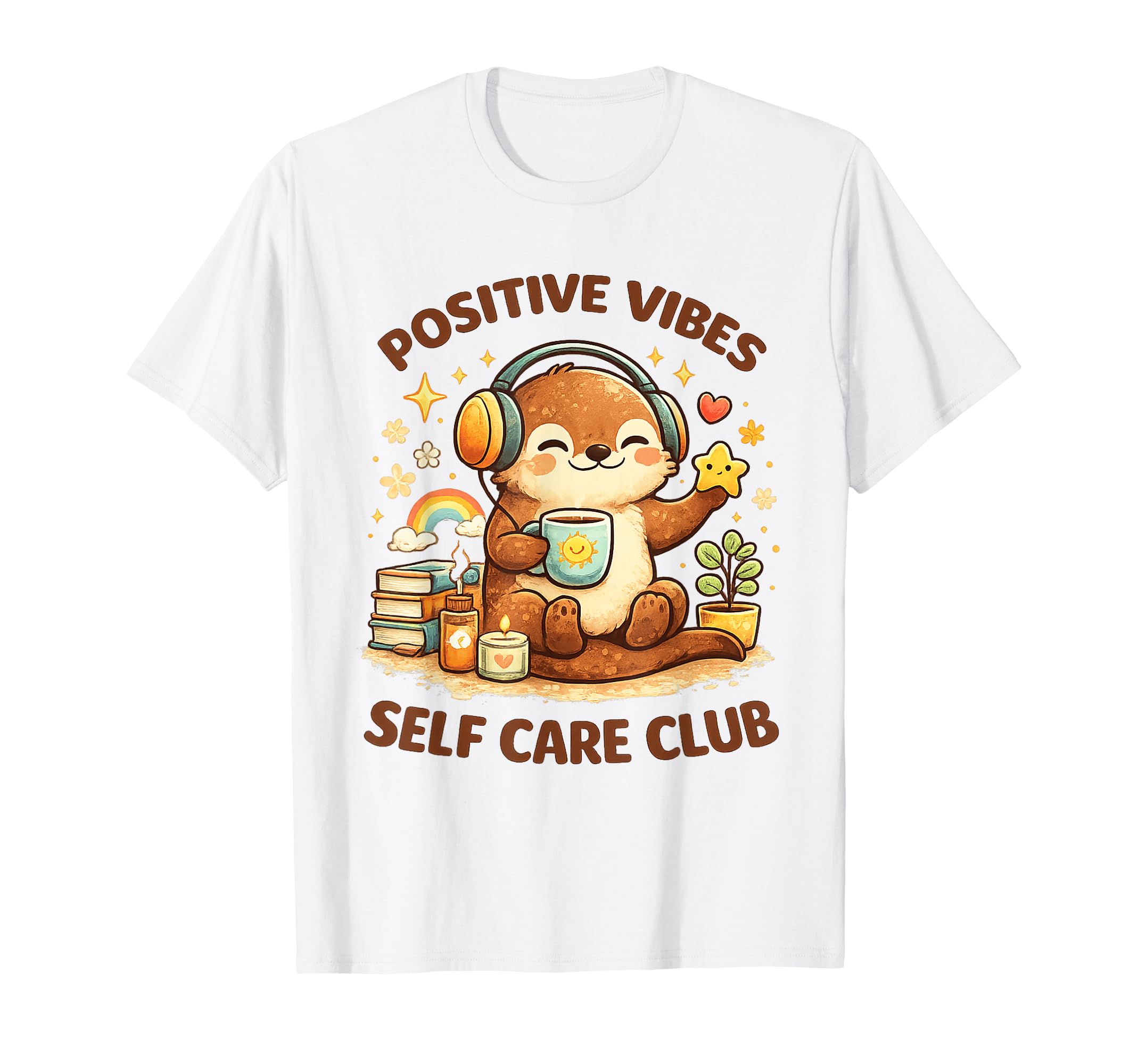 Positive Vibes Self Care Club Otter T-Shirt - Minimalist Print Men Women - T-Shirt, Sweatshirt, Hoodie