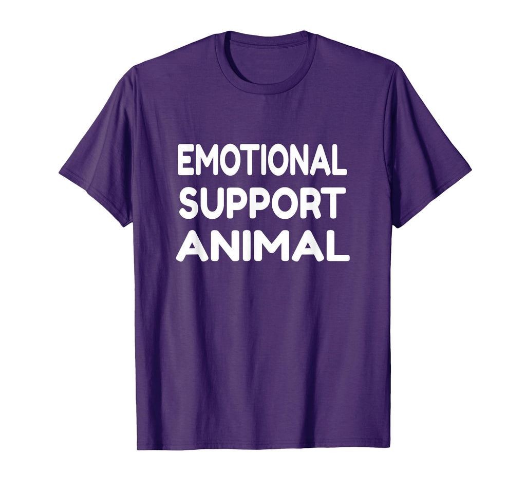 Emotional Support Animal T-Shirt - Unique Graphic Unisex - T-Shirt, Sweatshirt, Hoodie