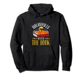Bibliophiles Do It Book Literature Library Hoodie - Trendy Graphic Unisex - T-Shirt, Sweatshirt, Hoodie