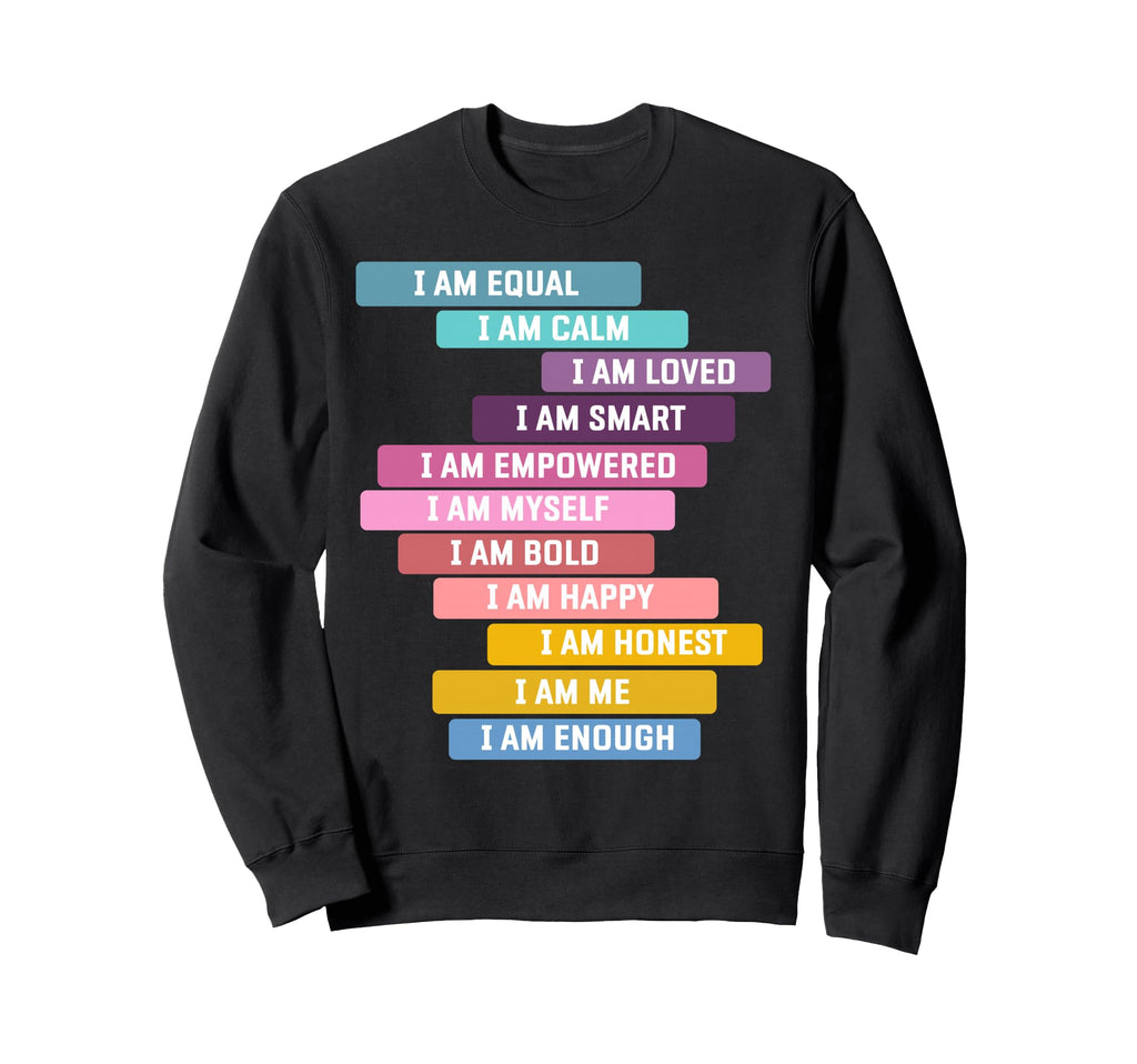 Positive Affirmations Growth Sweatshirt - Custom Art Print for Adults - T-Shirt, Sweatshirt, Hoodie