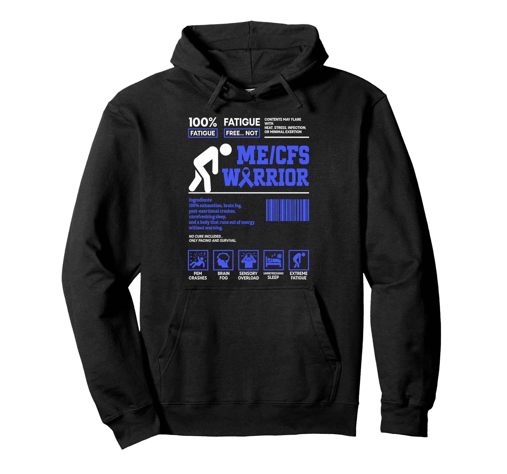 Myalgic Encephalomyelitis Warrior Hoodie - Custom Art Print Unisex - T-Shirt, Sweatshirt, Hoodie