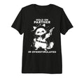 Hold Partner Im Overstimulated Cowboy T-Shirt - Streetwear Style Men Women - T-Shirt, Sweatshirt, Hoodie