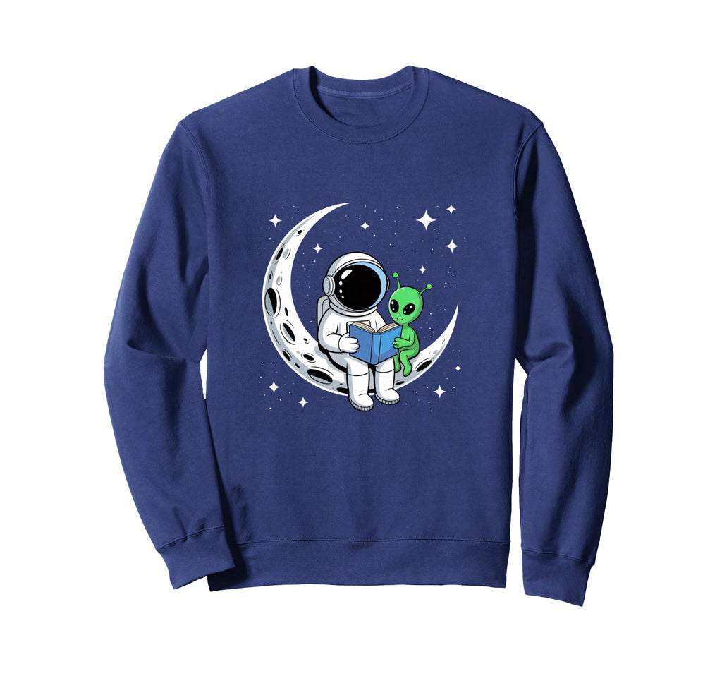 Astronaut Reading Book To Alien Sweatshirt - Fun Novelty Design Men Women - T-Shirt, Sweatshirt, Hoodie