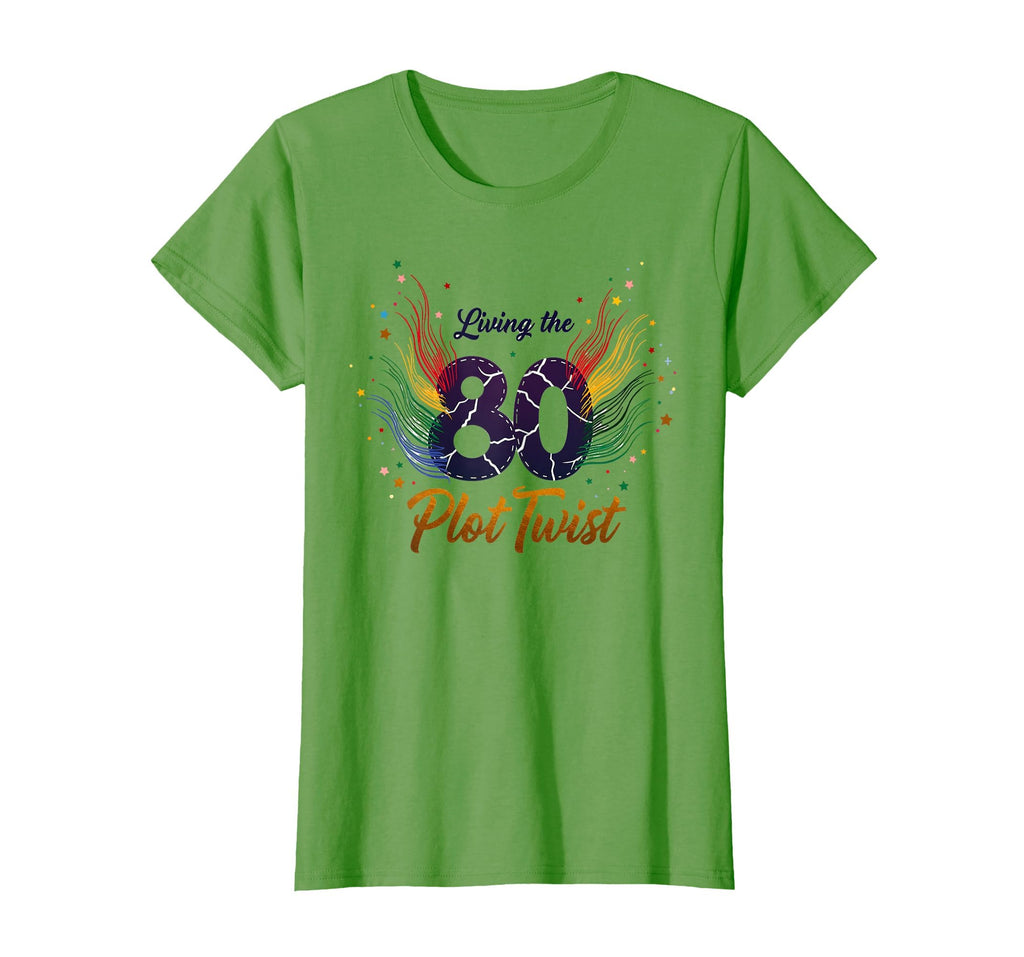80Th Birthday Gift Living Plot Twist T-Shirt - Unique Graphic Men Women - T-Shirt, Sweatshirt, Hoodie