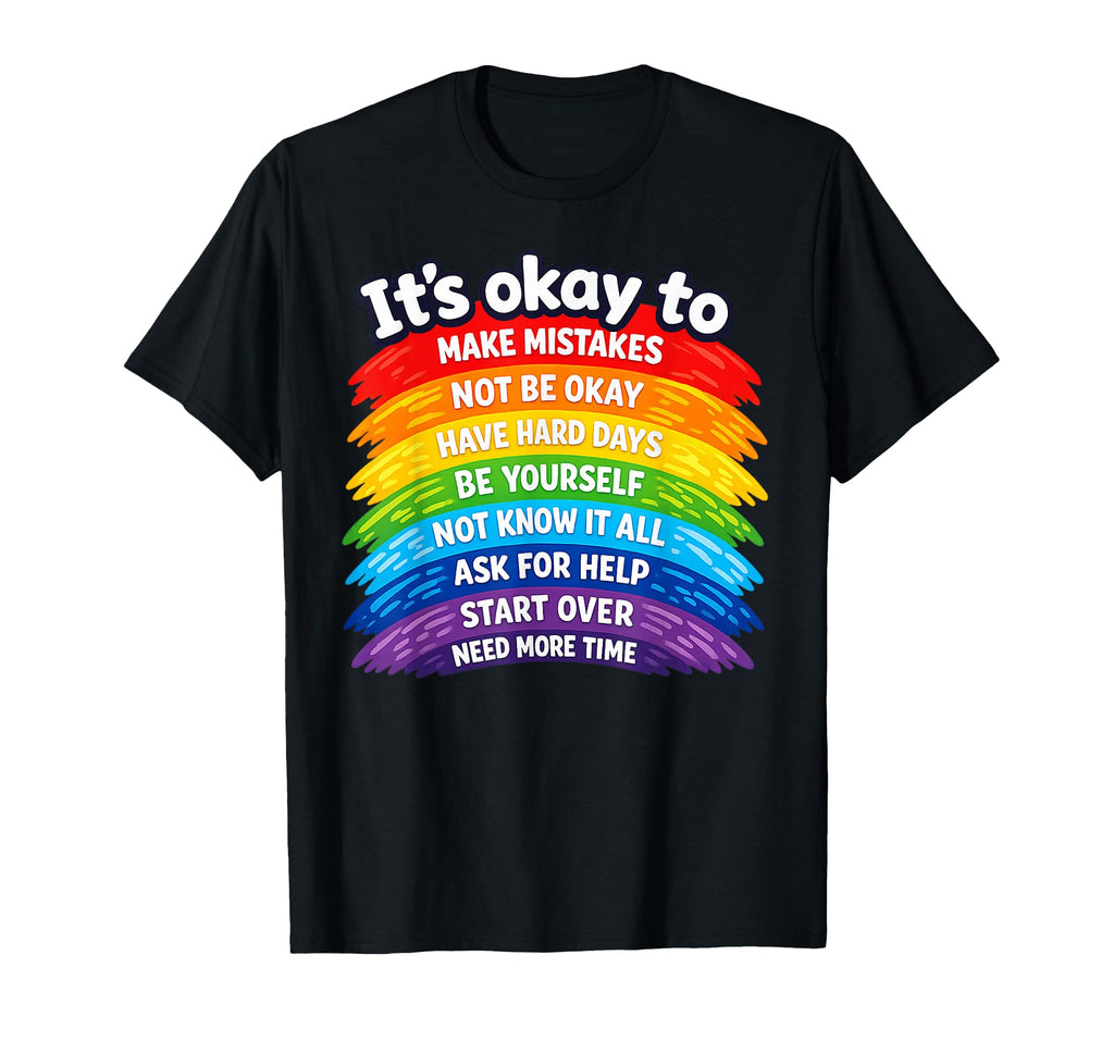 Its Okay To Be Yourself Rainbow T-Shirt - Trendy Graphic for Adults - T-Shirt, Sweatshirt, Hoodie