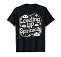 Leveling Up Spiritually Mindfulness T-Shirt - Aesthetic Graphic Men Women - T-Shirt, Sweatshirt, Hoodie