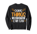 Some Things Only Poetry Can Say Sweatshirt - Novelty Apparel for Adults - T-Shirt, Sweatshirt, Hoodie