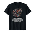 Im Sense And Sensibilitytated Austen T-Shirt - Streetwear Style Men Women - T-Shirt, Sweatshirt, Hoodie