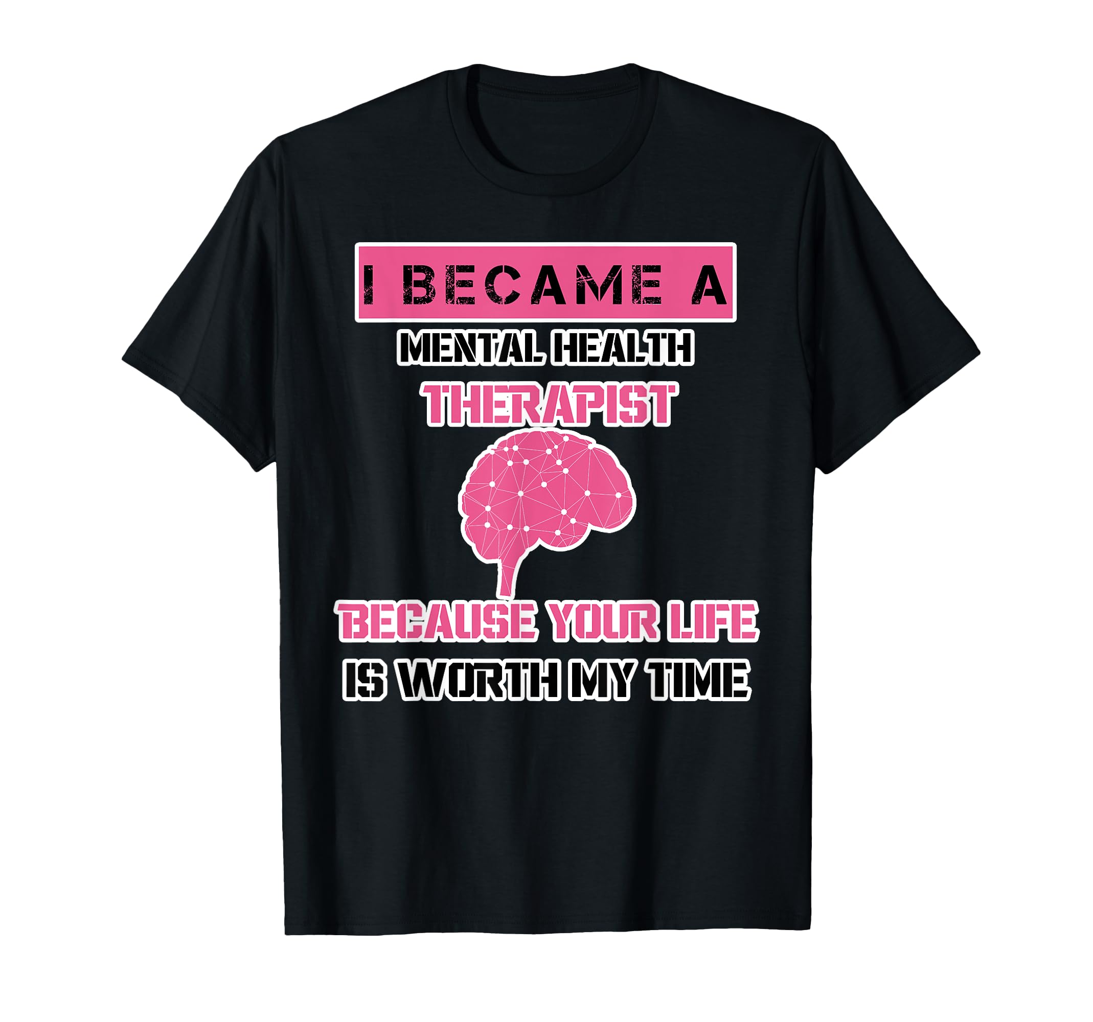 Therapeutic Mental Health Gift T-Shirt - Streetwear Style Men Women - T-Shirt, Sweatshirt, Hoodie
