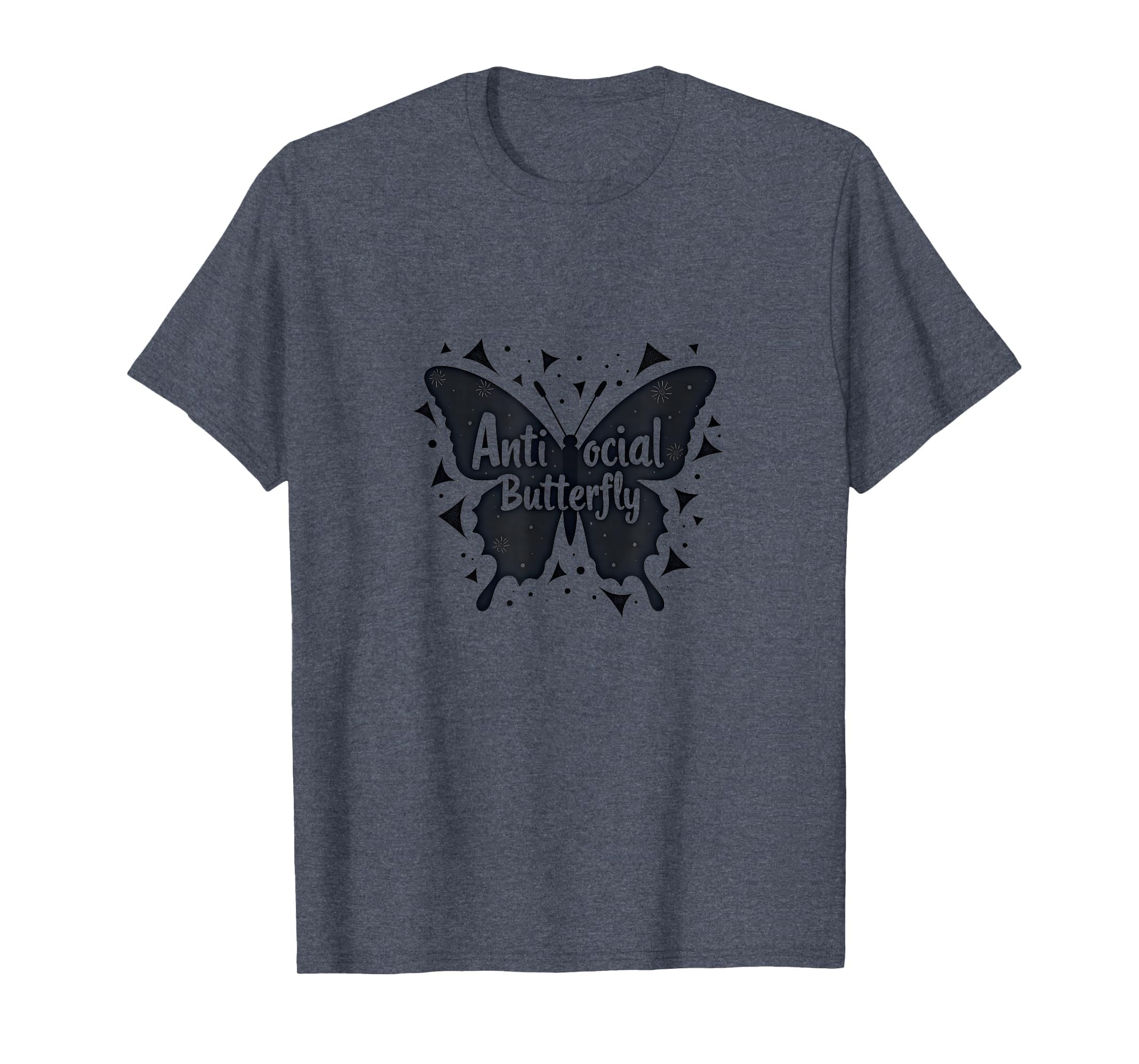 Antisocial Butterfly Ew People T-Shirt - Casual Everyday Wear for Adults - T-Shirt, Sweatshirt, Hoodie