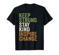 Positive Message Keep Strong Stay T-Shirt - Minimalist Print for Adults - T-Shirt, Sweatshirt, Hoodie