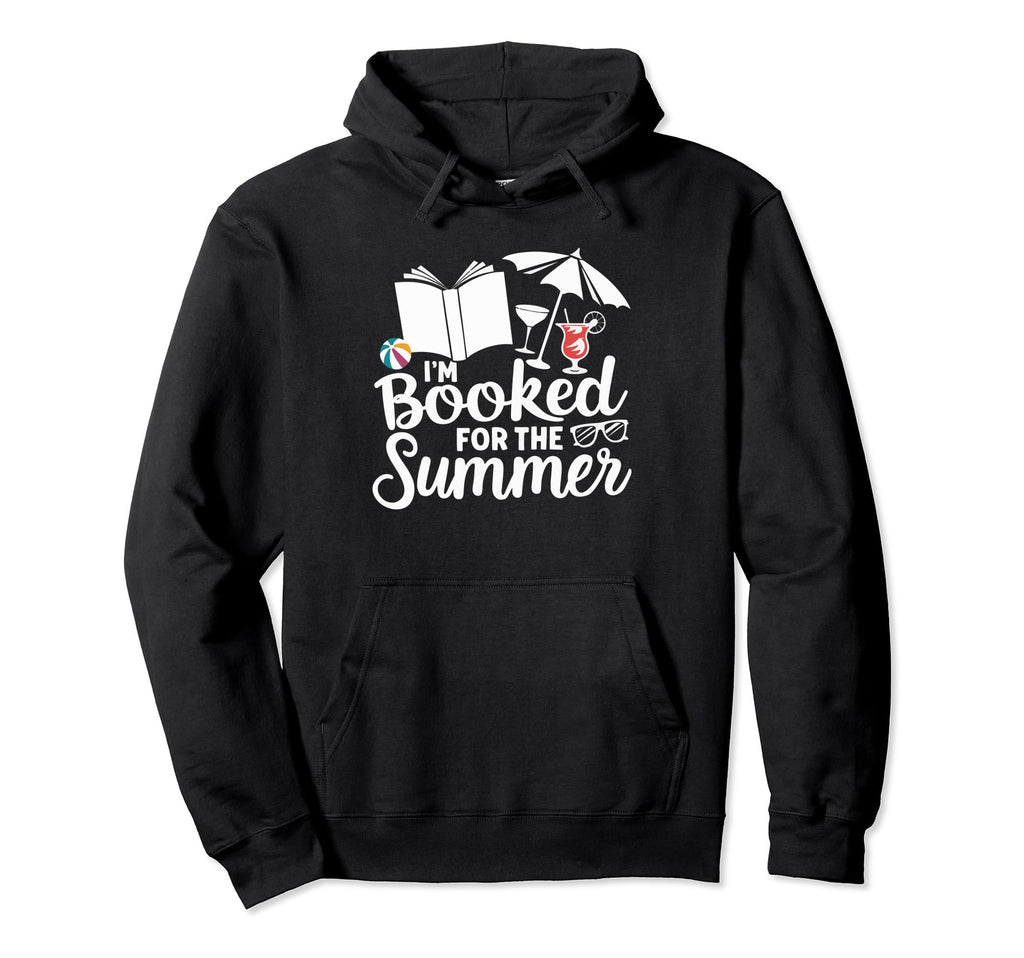 Im Booked Summer Bookworm Hoodie - Fun Novelty Design for Adults - T-Shirt, Sweatshirt, Hoodie