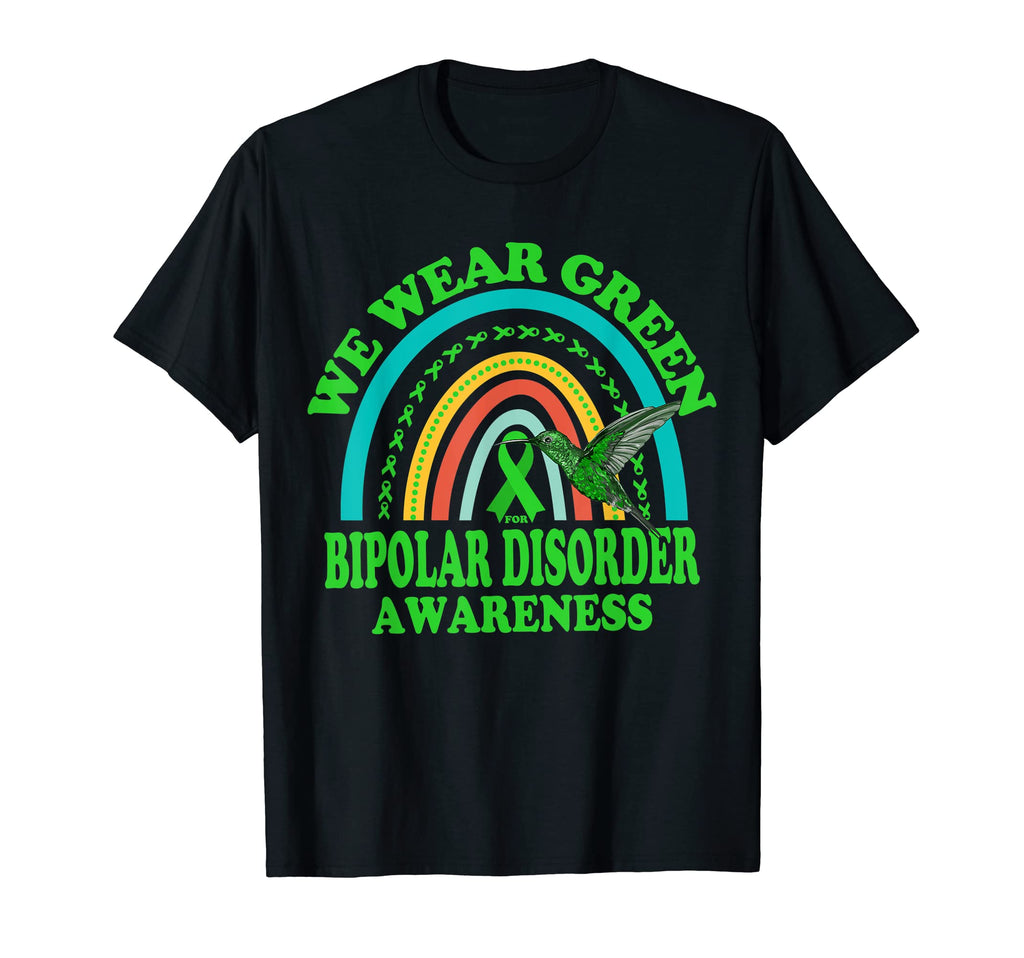 Hummingbird We Wear Green Bipolar T-Shirt - Fun Novelty Design Unisex - T-Shirt, Sweatshirt, Hoodie