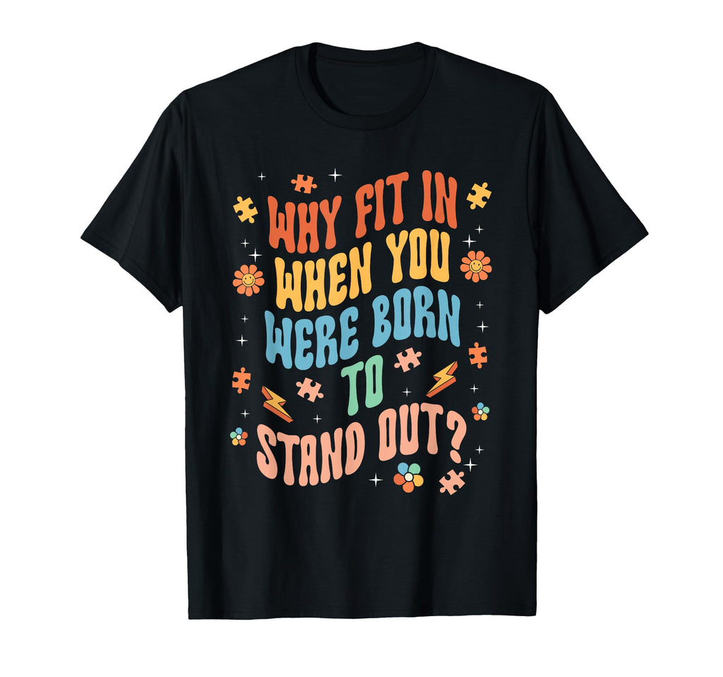 Why Fit When You Were Born To T-Shirt - Casual Everyday Wear for Adults - T-Shirt, Sweatshirt, Hoodie