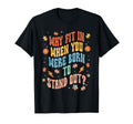 Why Fit When You Were Born To T-Shirt - Casual Everyday Wear for Adults - T-Shirt, Sweatshirt, Hoodie