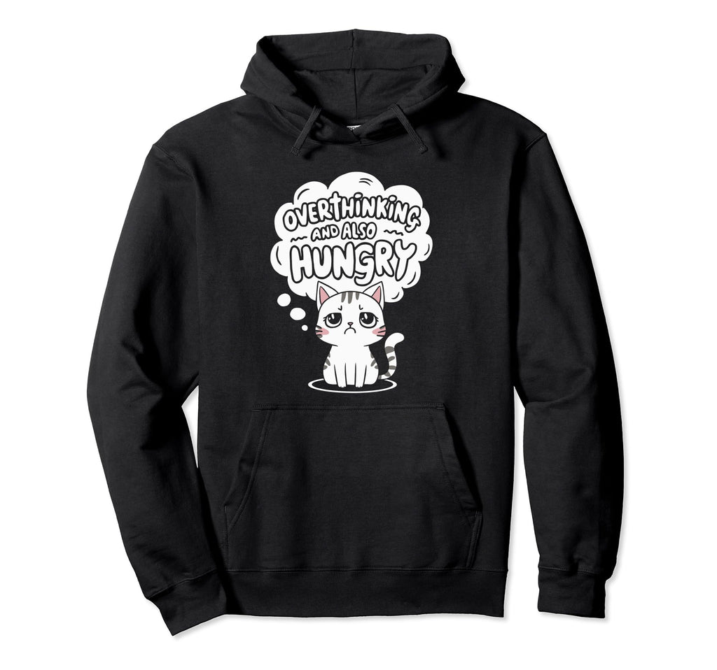 Hungry Overthinker Food Anxiety Emotional T-Shirt - Trendy Graphic Unisex - T-Shirt, Sweatshirt, Hoodie