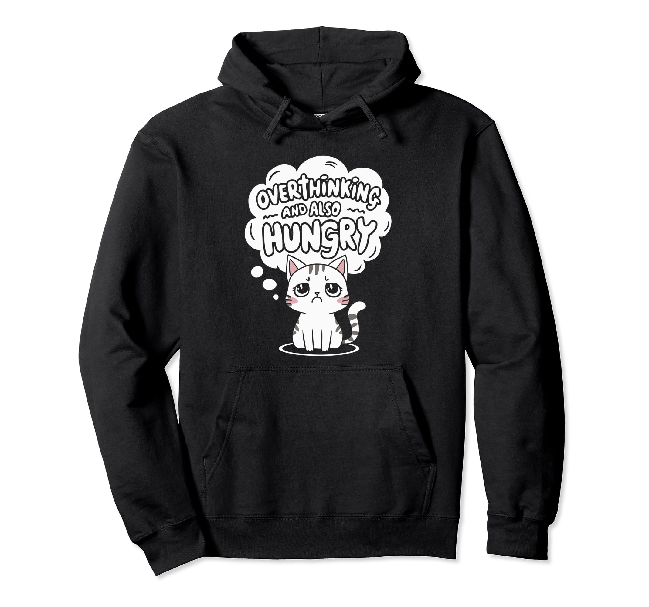 Hungry Overthinker Food Anxiety Emotional T-Shirt - Trendy Graphic Unisex - T-Shirt, Sweatshirt, Hoodie