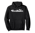 Overthinker Funny Social Anxiety Mental Hoodie - Unique Graphic Men Women - T-Shirt, Sweatshirt, Hoodie