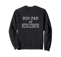 Big Fan British Literature Sweatshirt - Aesthetic Graphic Men Women - T-Shirt, Sweatshirt, Hoodie
