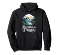 Breathe Peace Mindfulness Meditation Hoodie - Aesthetic Graphic for Adults - T-Shirt, Sweatshirt, Hoodie