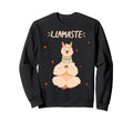 Funny Llamaste Llama Yoga Meditation Sweatshirt - Trendy Graphic Unisex - T-Shirt, Sweatshirt, Hoodie