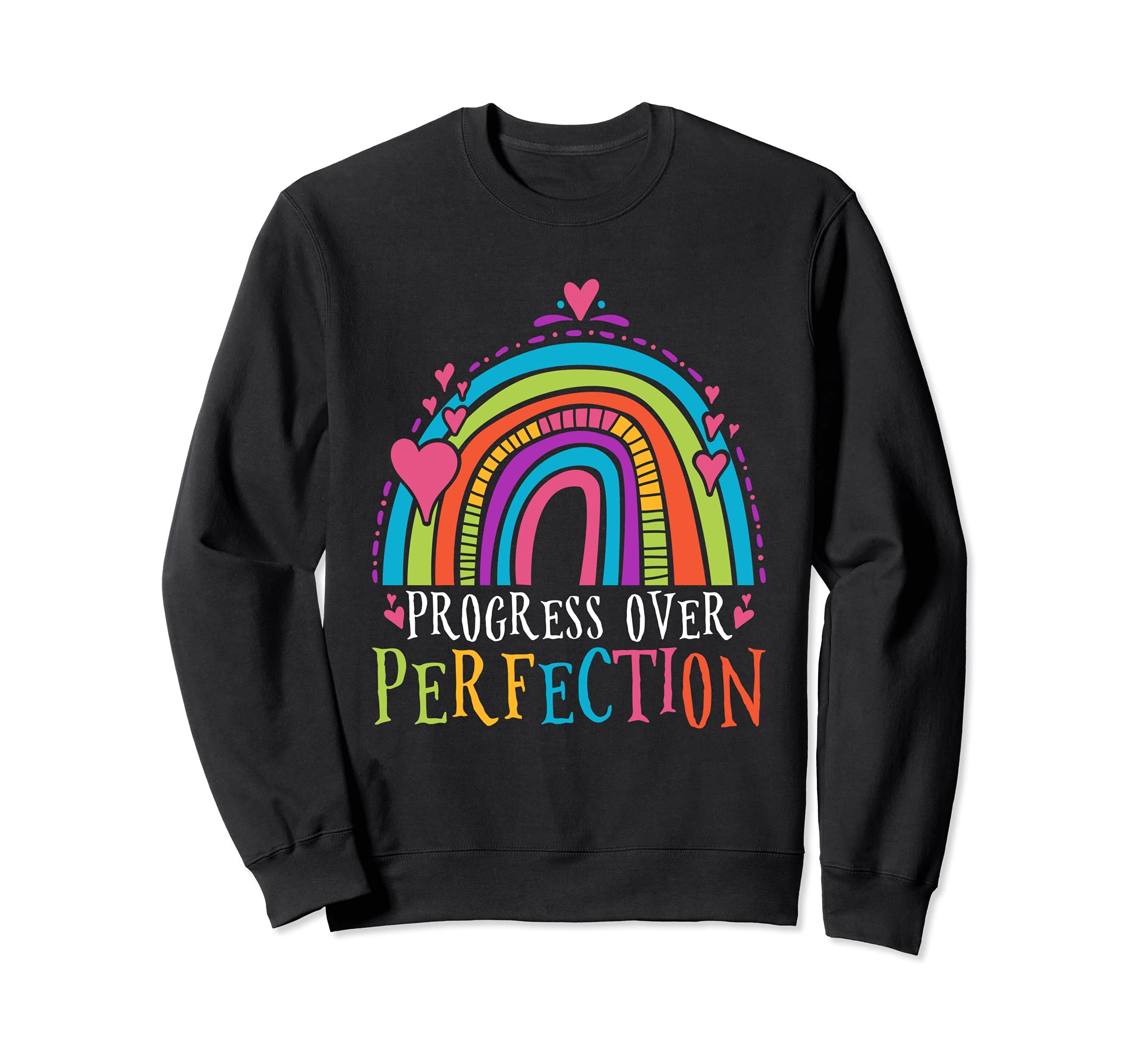 Progress Over Perfection Teacher Sweatshirt - Minimalist Print Men Women - T-Shirt, Sweatshirt, Hoodie