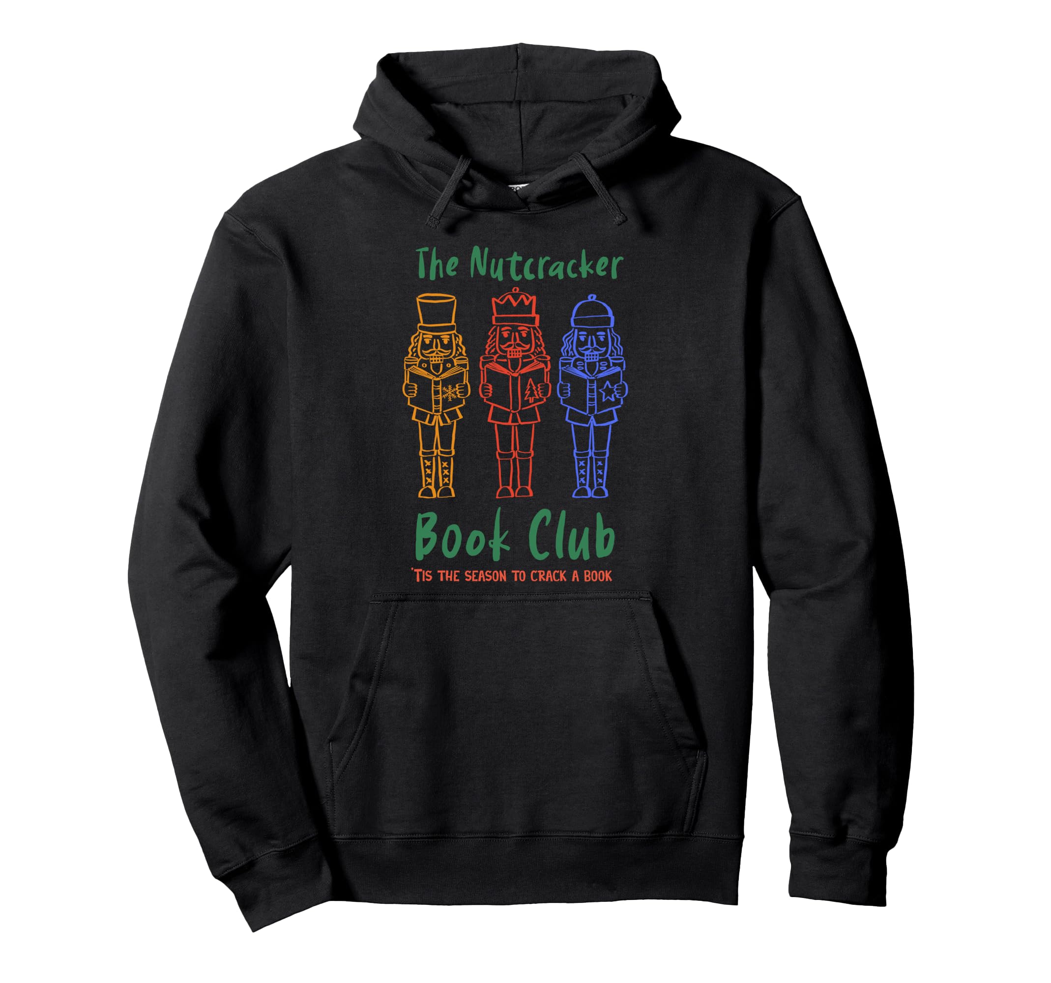 Reading Nutcracker Book Club Hoodie - Streetwear Style Unisex - T-Shirt, Sweatshirt, Hoodie