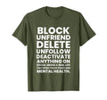 Block Unfriend Delete Unfollow Deactivate T-Shirt - Trendy Graphic Unisex - T-Shirt, Sweatshirt, Hoodie