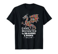 Escapist Easily Distracted Dragons And T-Shirt - Unique Graphic Men Women - T-Shirt, Sweatshirt, Hoodie