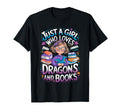 Just Who Loves Dragons And Books T-Shirt - Unique Graphic Men Women - T-Shirt, Sweatshirt, Hoodie