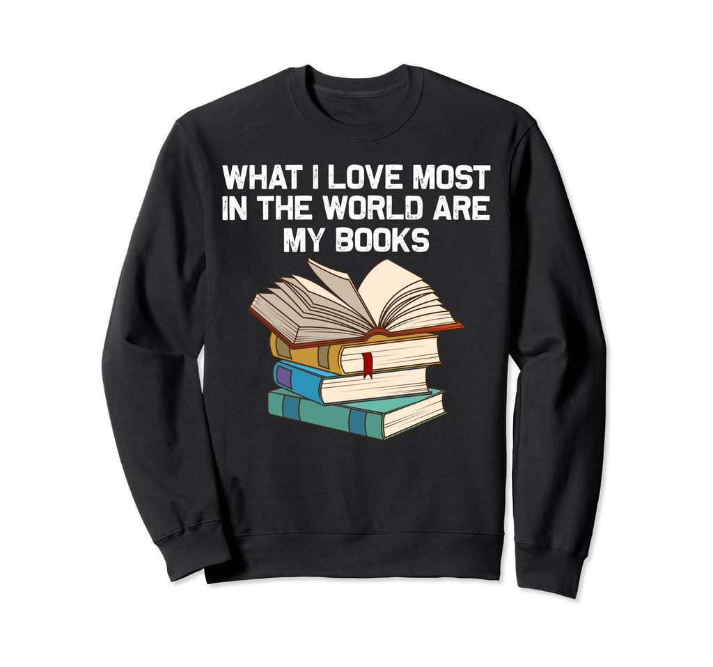 Funny Book Lover Designs Sweatshirt - Casual Everyday Wear for Adults - T-Shirt, Sweatshirt, Hoodie
