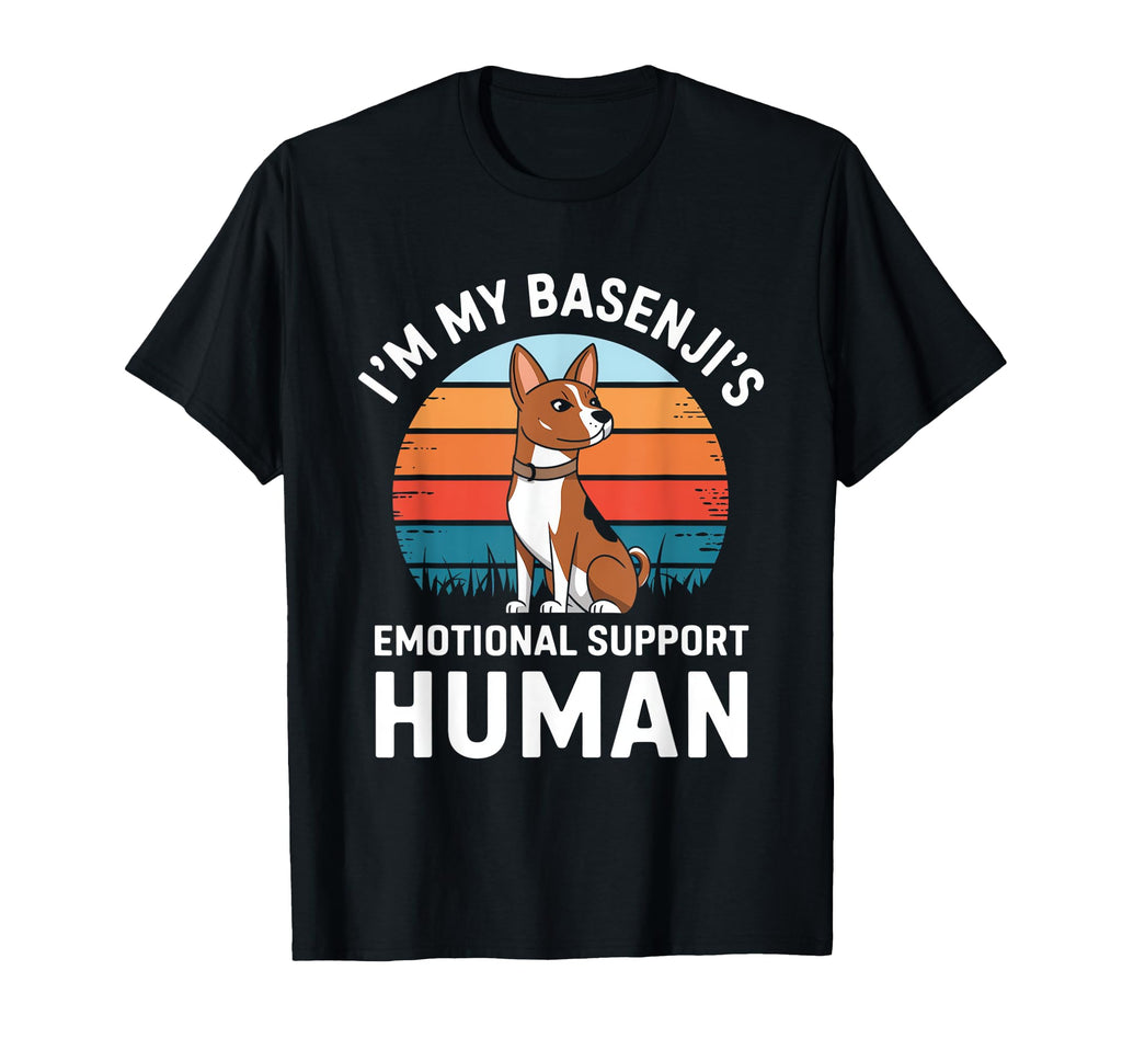 Im My Basenjis Emotional Support Human T-Shirt - Novelty Apparel for Adults - T-Shirt, Sweatshirt, Hoodie