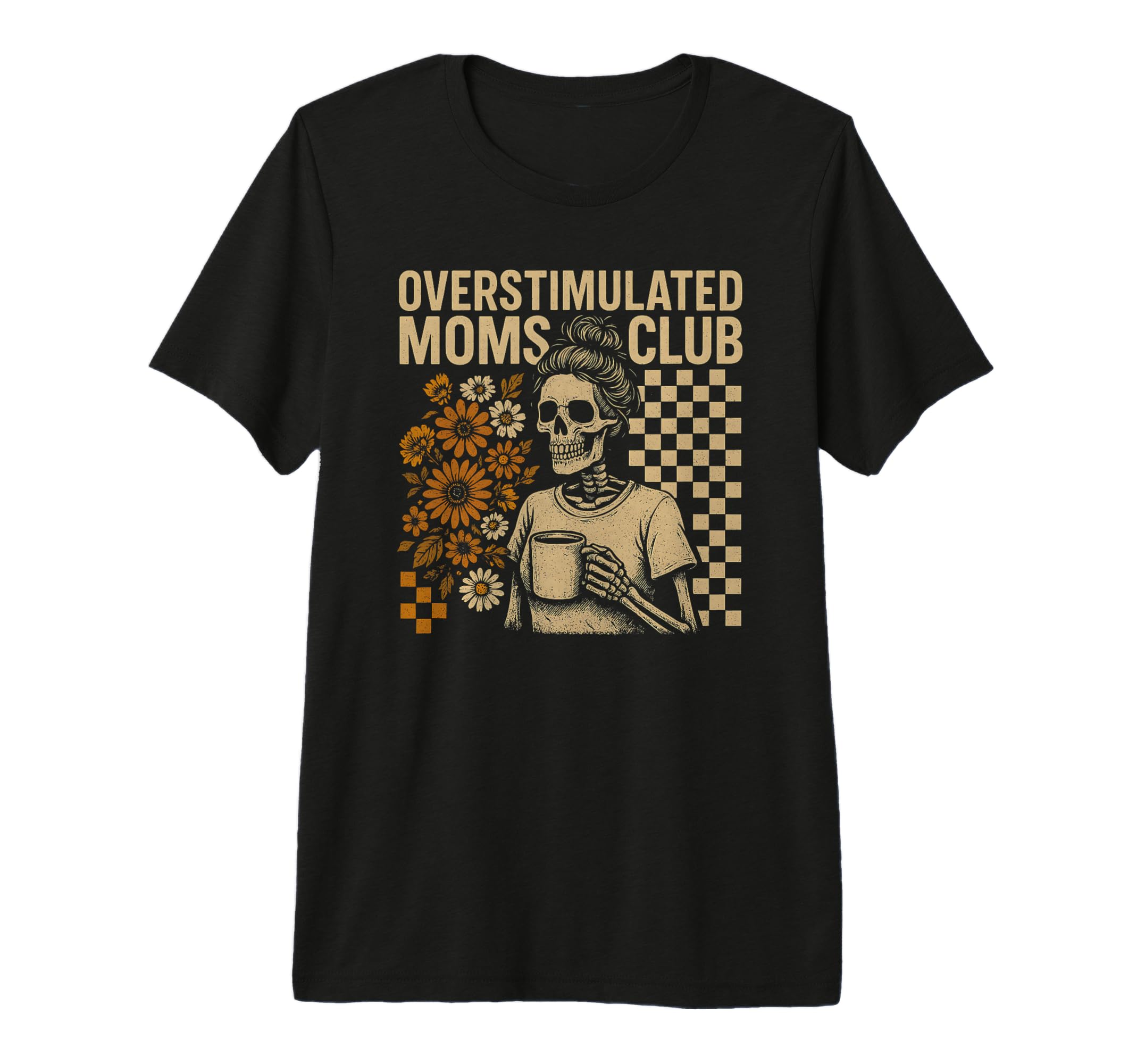Overstimulated Moms Club Skeleton Tri T-Shirt - Graphic Print Men Women - T-Shirt, Sweatshirt, Hoodie