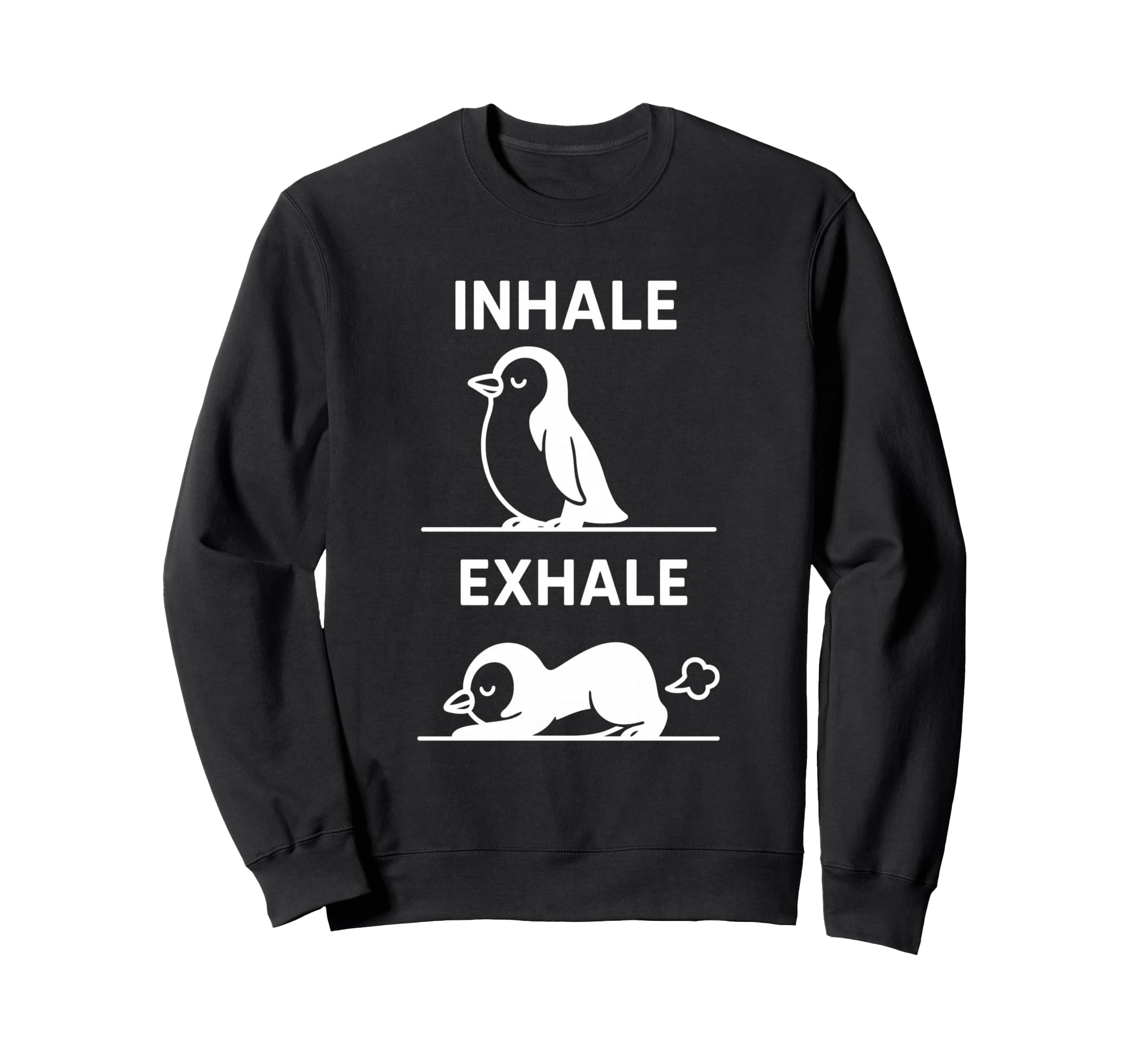 Funny Yoga Inhale Exhale Pooping Sweatshirt - Streetwear Style Unisex - T-Shirt, Sweatshirt, Hoodie