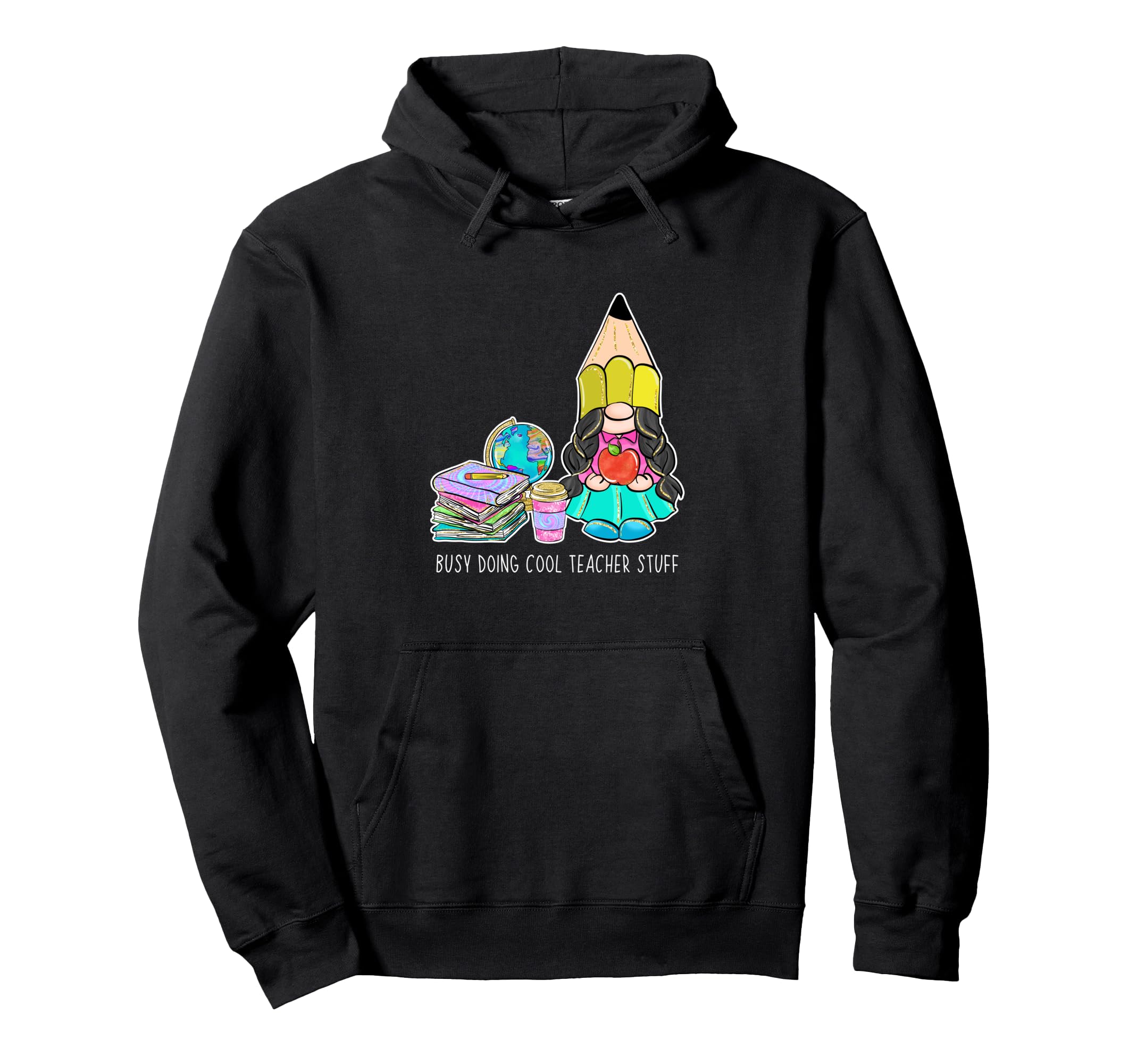Busy Doing Teacher Stuff Books Coffee Gnome Hoodie - Unique Graphic Unisex - T-Shirt, Sweatshirt, Hoodie