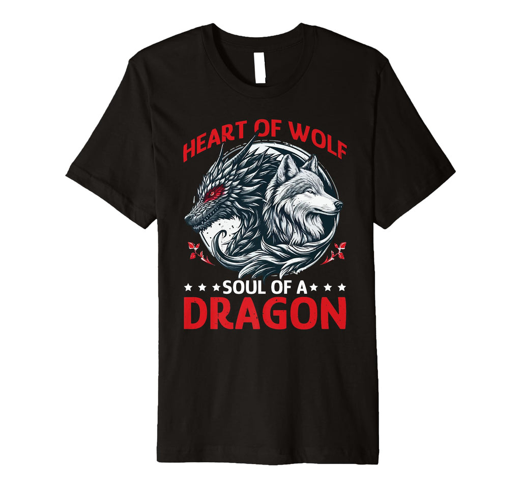 Dragon Heart Wolf Soul Dragon T-Shirt - Novelty Apparel Unisex - T-Shirt, Sweatshirt, Hoodie