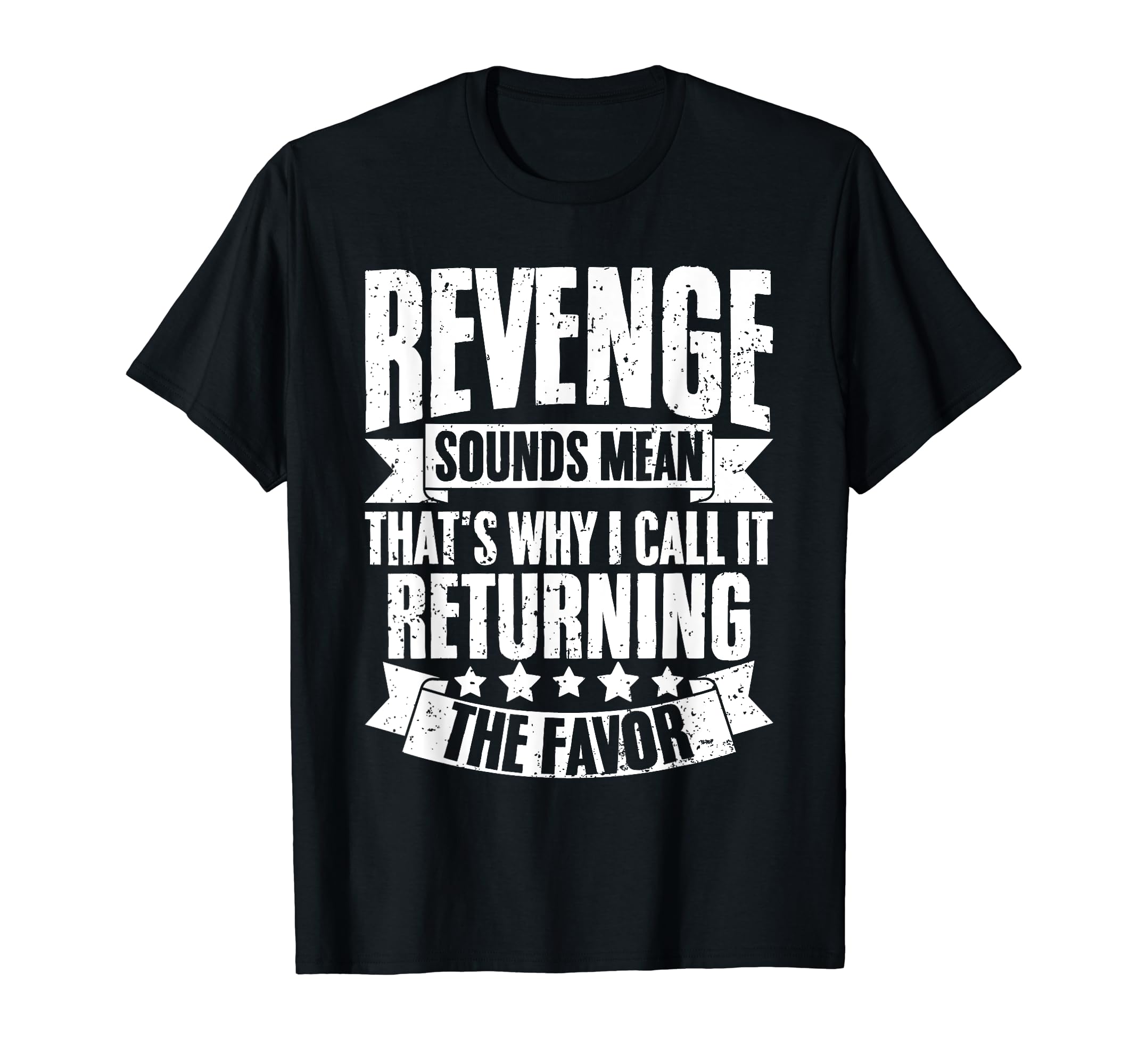 Funny Revenge Sounds Mean Socially T-Shirt - Custom Art Print Unisex - T-Shirt, Sweatshirt, Hoodie