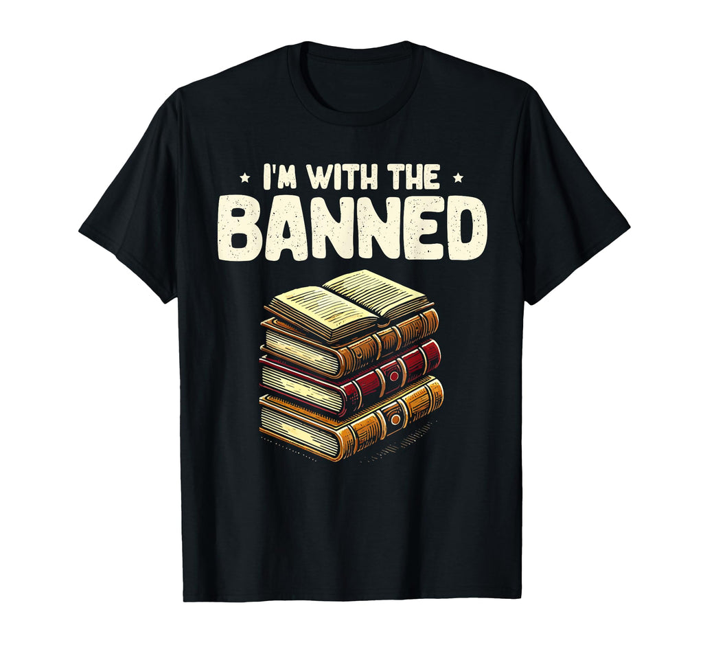 Im Banned Book Reading Books Bookworm T-Shirt - Novelty Apparel for Adults - T-Shirt, Sweatshirt, Hoodie