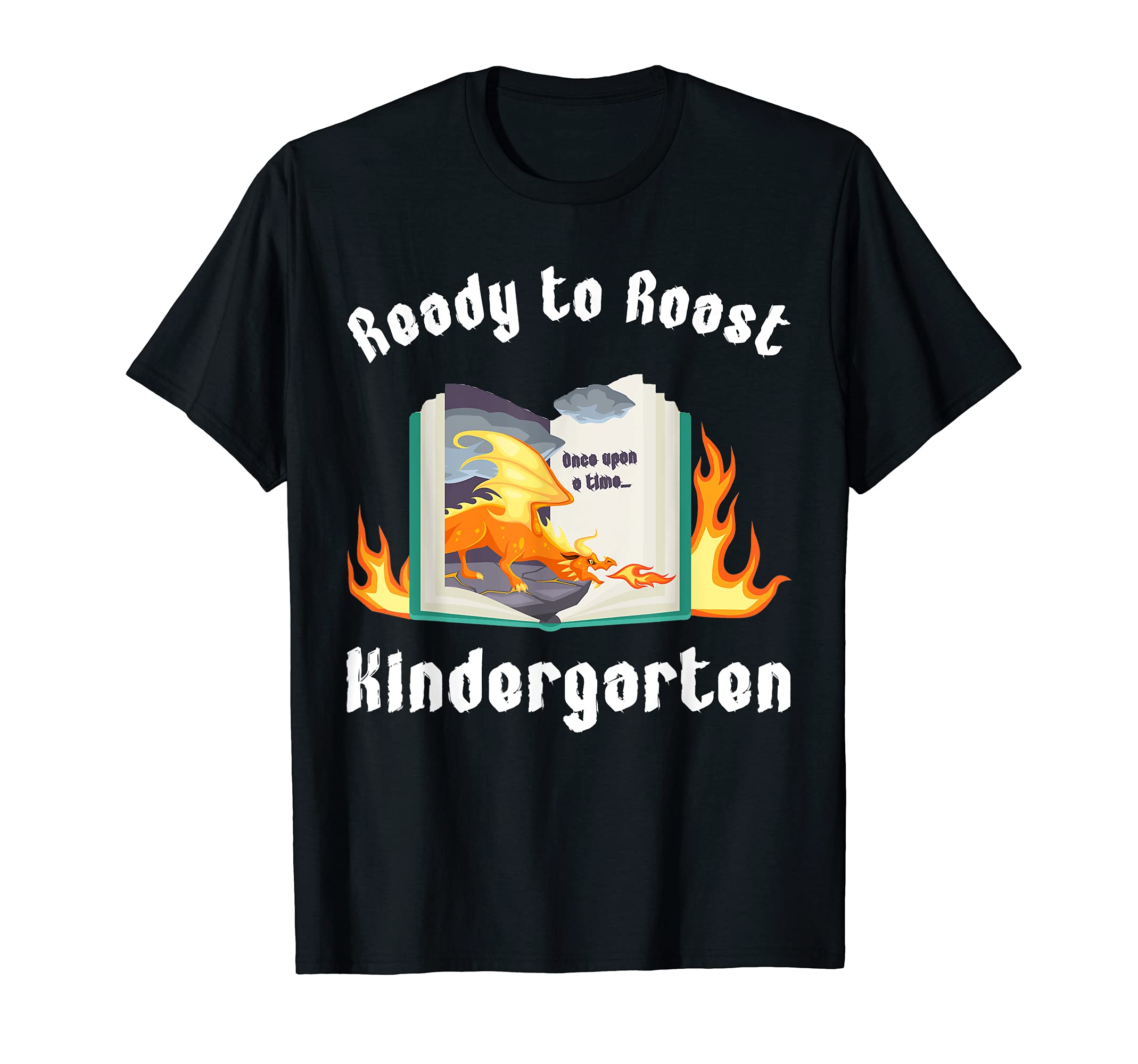 Ready To Roast Kindergarten T-Shirt - Casual Everyday Wear for Adults - T-Shirt, Sweatshirt, Hoodie