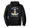 Yoga Pun Zen Buddha Meditation Hoodie - Fun Novelty Design Unisex - T-Shirt, Sweatshirt, Hoodie